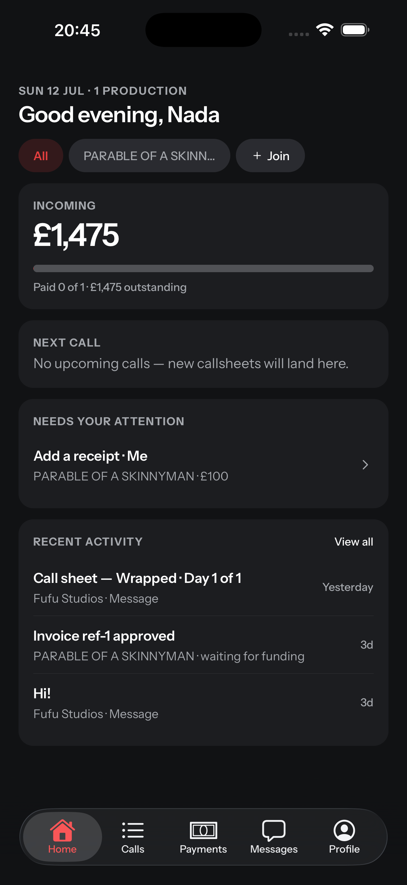 The Slate crew app home screen: incoming pay, next call, items needing attention and recent activity